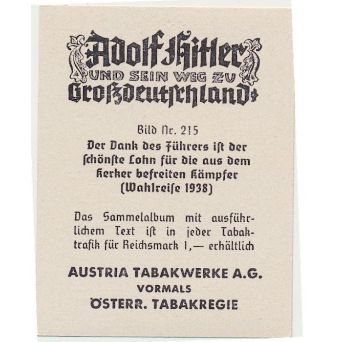 DER DANK DES FUHRERS IST DER SCHONSTE LOHN FUR DIE AUS DEM KERKER BEFREITEN KAMPFER ( WAHLREISE 1938) - CIGARETTE CARD - Image 2